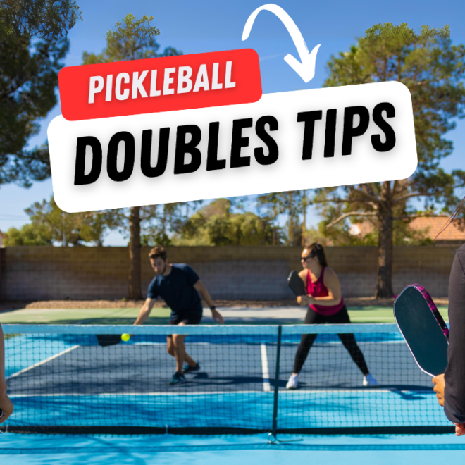 Pickleball Doubles Strategy – Tips for Teamwork and Communication